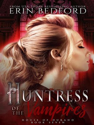 cover image of Huntress of the Vampires